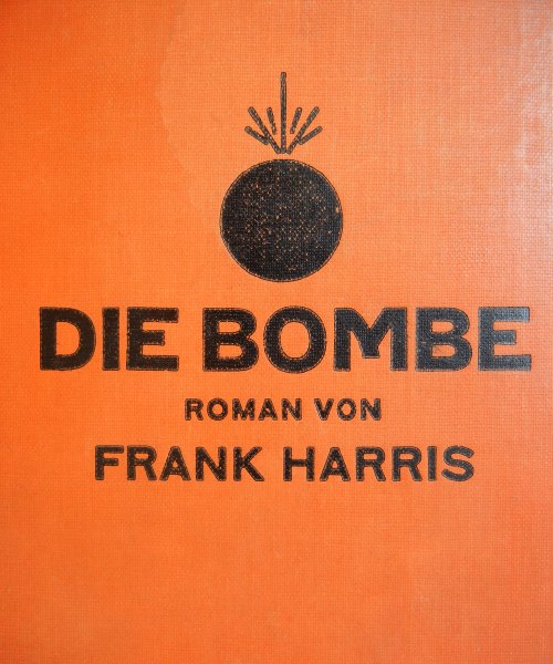 Frank Harris "Die Bombe" - Titel